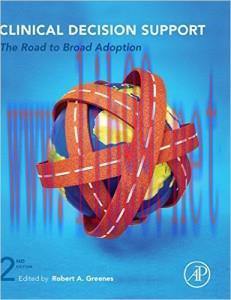 [AME]Clinical Decision Support: The Road to Broad Adoption, 2nd Edition