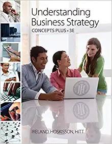 (PPT)Understanding Business Strategy Concepts Plus 3rd Edition by Ireland.zip