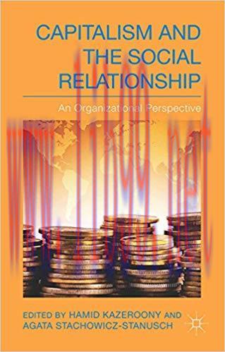 (PDF)Capitalism and the Social Relationship: An Organizational Perspective 2014 Edition