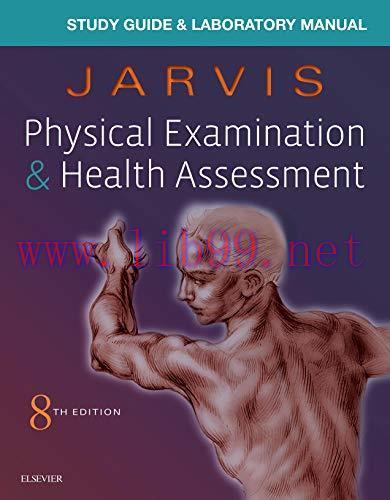 [AME]Laboratory Manual for Physical Examination & Health Assessment, 8e (High Quality Image PDF...