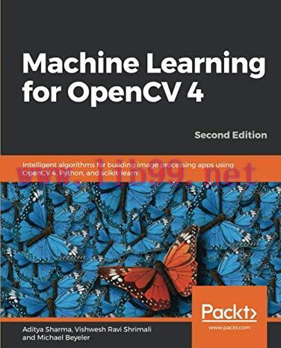 [FOX-Ebook]Machine Learning for OpenCV 4, 2nd Edition