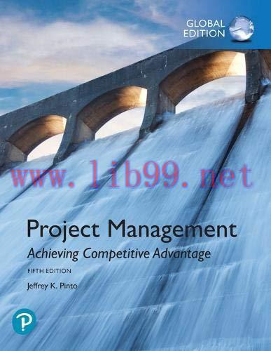 [FOX-Ebook]Project Management: Achieving Competitive Advantage, Global Edition, 5th Edition