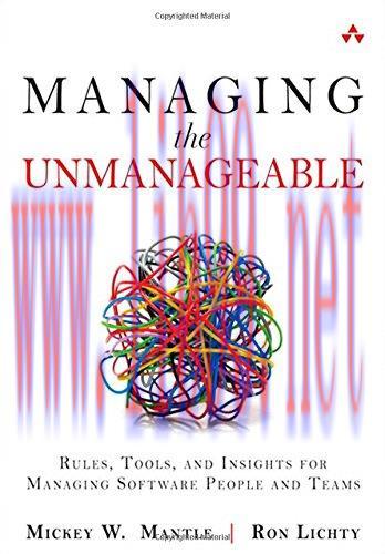 [FOX-Ebook]Managing the Unmanageable: Rules, Tools, and Insights for Managing Software People a...