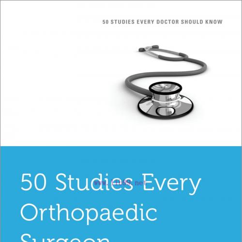 [AME]50 Studies Every Orthopaedic Surgeon Should Know (EPUB)