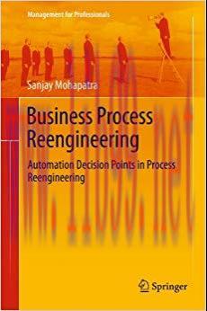 (PDF)Business Process Reengineering: Automation Decision Points in Process Reengineering (Manag...