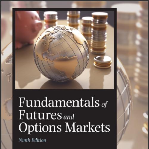 (IM)Fundamentals of Futures Options Markets 9th Edition.zip