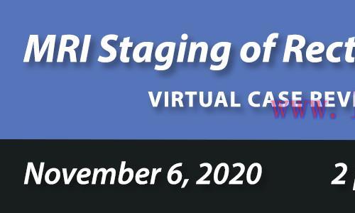 [AME]ARRS MRI Staging of Rectal Cancer Virtual Case Review 2020 (CME VIDEOS)