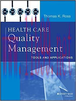 (PDF)Health Care Quality Management: Tools and Applications 1st Edition