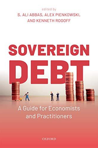 (PDF)Sovereign Debt A Guide for Economists and Practitioners