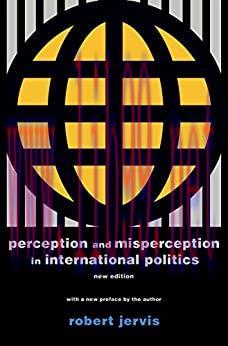 (PDF)Perception and Misperception in International Politics: New Edition (Center for Internatio...