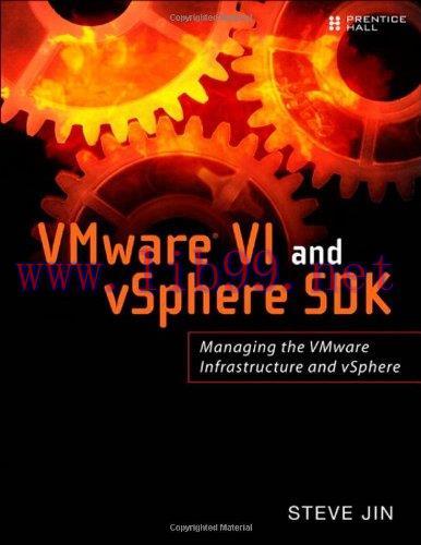 [FOX-Ebook]VMware VI and vSphere SDK: Managing the VMware Infrastructure and vSphere