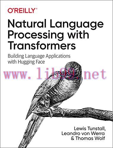 [FOX-Ebook]Natural Language Processing with Transformers: Building Language Applications with H...