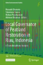 [PDF]Local Governance of Peatland Restoration in Riau, Indonesia: A Transdisciplinary Analysis