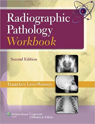 Radiographic Pathology Workbook , 2nd Edition