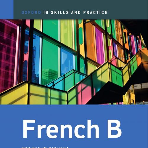 IB French B Skills and Practice (International Baccalaureat) - Wei Zhi