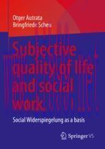 [PDF]Subjective quality of life and social work: Social Widerspiegelung as a basis