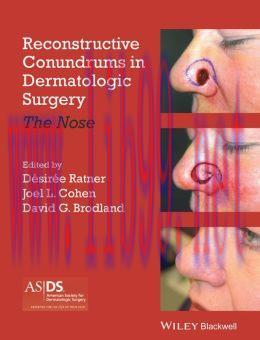 [AME]Reconstructive Conundrums in Dermatologic Surgery: The Nose