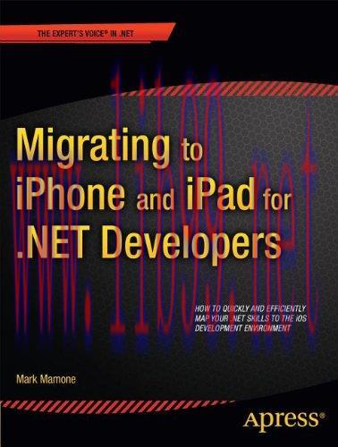 [FOX-Ebook]Migrating to iPhone and iPad for .NET Developers