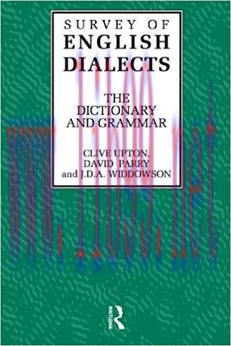 Survey of English Dialects: The Dictionary and Grammar 1st Edition,