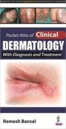 Pocket Atlas of Clinical Dermatology with Diagnosis and Treatment