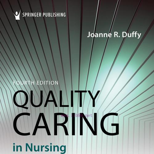 [AME]Quality Caring in Nursing and Health Systems, 4th Edition (Original PDF)