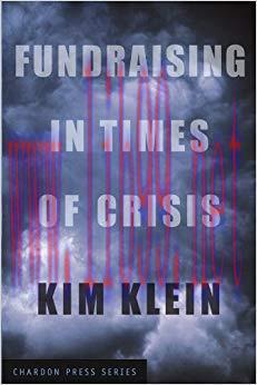 (PDF)Fundraising in Times of Crisis (Kim Klein’s Fundraising Series Book 25) 1st Edition