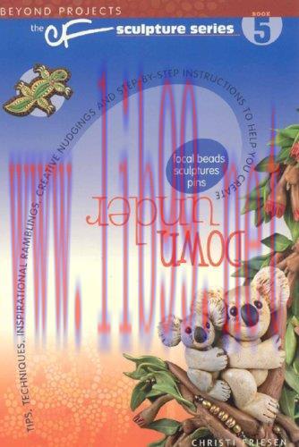 [FOX-Ebook]Down Under (Beyond Projects: The CF Sculpture Series, Book 5)