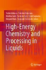 [PDF]High-Energy Chemistry and Processing in Liquids
