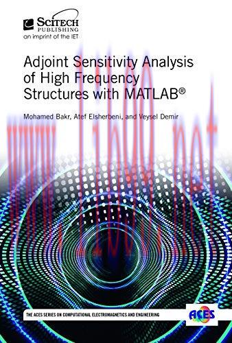 [FOX-Ebook]Adjoint Sensitivity Analysis of High Frequency Structures With MATLAB