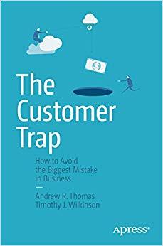 (PDF)The Customer Trap How to Avoid the Biggest Mistake in Business 2nd Edition