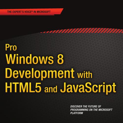 Pro Windows 8 Development with HTML5 and JavaScript