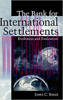 (PDF)The Bank for International Settlements: Evolution and Evaluation