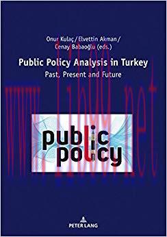 (PDF)Public Policy Analysis in Turkey: Past, Present and Future 1st Edition