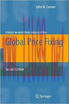 (PDF)Global Price Fixing (Studies in Industrial Organization Book 26) 2nd Edition
