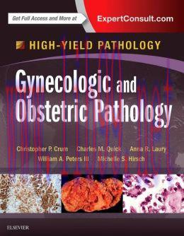 [AME]Gynecologic and Obstetric Pathology: A Volume in the High Yield Pathology Series (ORIGINAL...