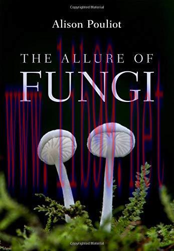 [FOX-Ebook]The Allure of Fungi