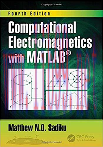 [PDF]Computational Electromagnetics with MATLAB, Fourth Edition