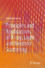 [PDF]Principles and Applications of X-ray, Light and Neutron Scattering