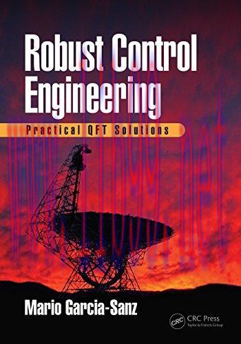 [FOX-Ebook]Robust Control Engineering: Practical QFT Solutions
