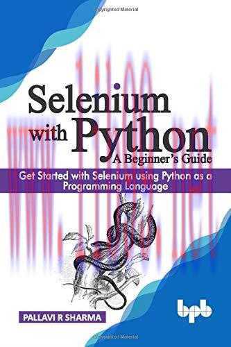 [FOX-Ebook]Selenium with Python - A Beginner&rsquo;s Guide: Get started with Selenium using Python as...