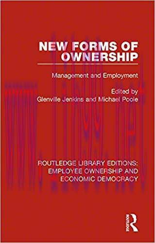 (PDF)New Forms of Ownership: Management and Employment (Routledge Library Editions: Employee Ow...