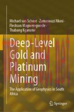 [PDF]Deep-Level Gold and Platinum Mining : The Application of Geophysics in South Africa