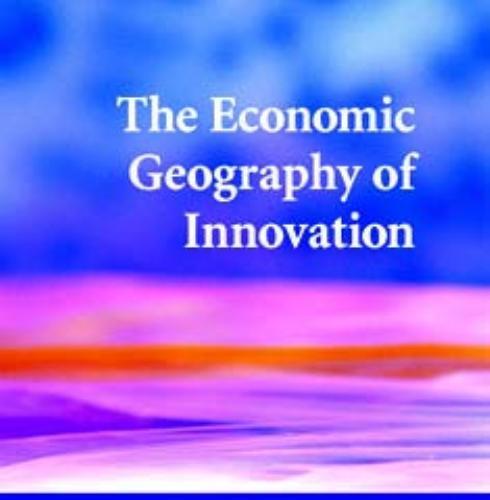 Economic Geography of Innovation, The - Karen R. Polenske (edt)