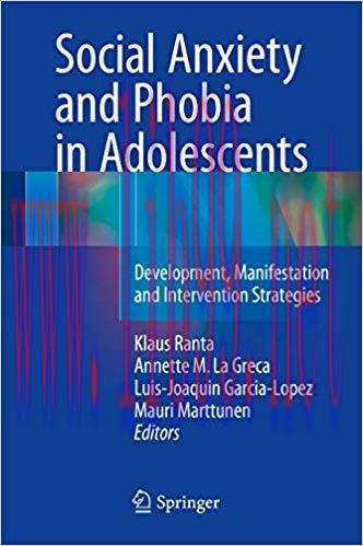 (PDF)Social Anxiety and Phobia in Adolescents: Development, Manifestation and Intervention Stra...