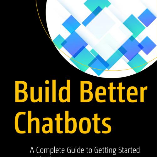 Build Better Chatbots