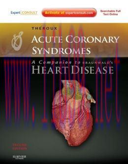 [AME]Acute Coronary Syndromes: A Companion to Braunwald's Heart Disease, 2nd Edition (Original ...