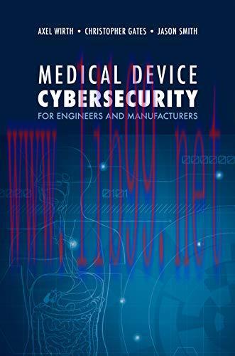 [FOX-Ebook]Medical Device Cybersecurity for Engineers and Manufacturers