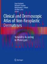 [PDF]Clinical and Dermoscopic Atlas of Non-Neoplastic Dermatoses: Variability According to Phot...