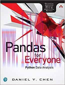 Pandas for Everyone: Python Data Analysis (Addison-Wesley Data & Analytics Series) 1st Edition,