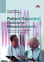 [AME]Patient-Reported Outcome Measures. Migliorare la cura valorizzando l'esperienza del pazien...